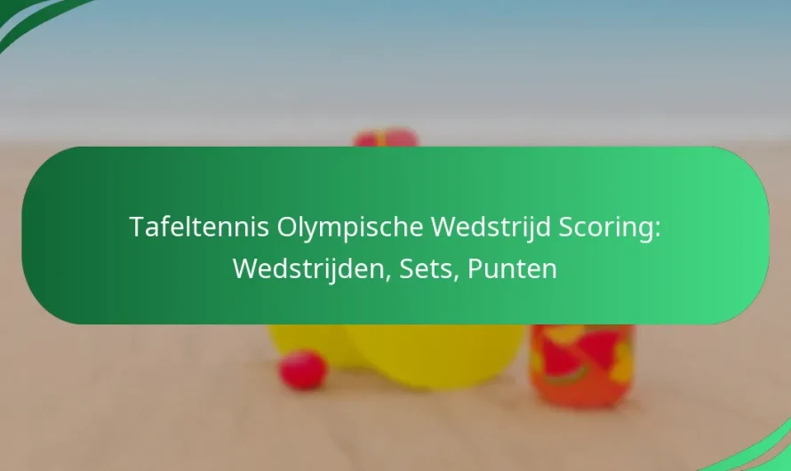Tafeltennis Olympische Wedstrijd Scoring: Wedstrijden, Sets, Punten